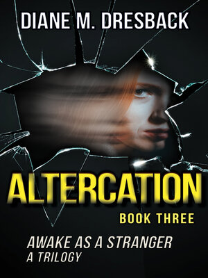 cover image of Altercation (Awake As a Stranger Trilogy Book 3)